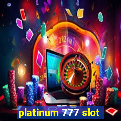 platinum 777 slot