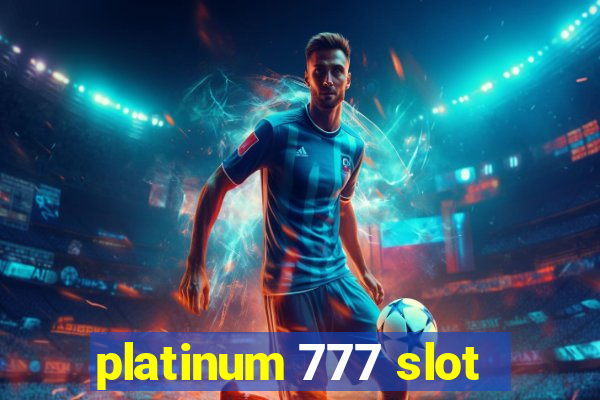 platinum 777 slot