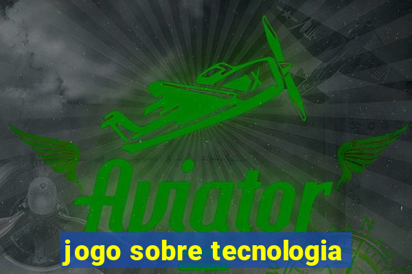 jogo sobre tecnologia