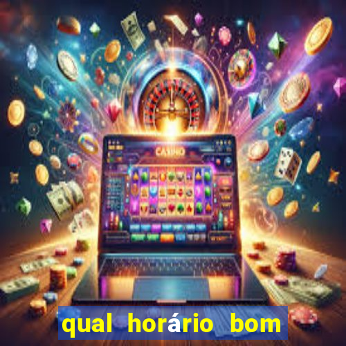 qual horário bom de jogar fortune tiger