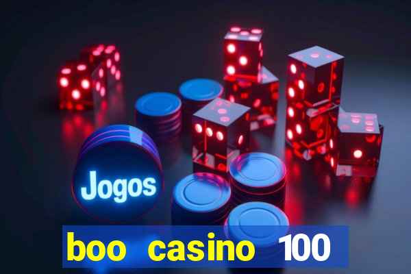 boo casino 100 free spins no deposit