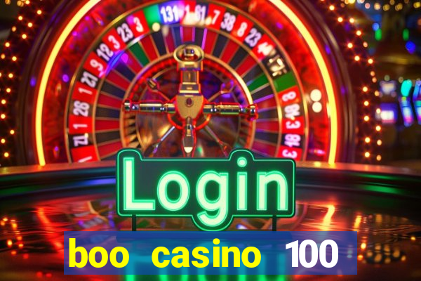 boo casino 100 free spins no deposit