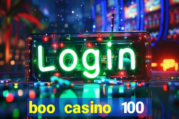 boo casino 100 free spins no deposit