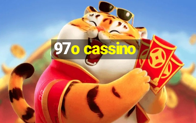 97o cassino