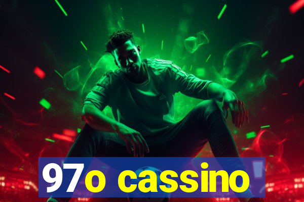 97o cassino