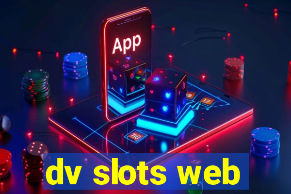 dv slots web