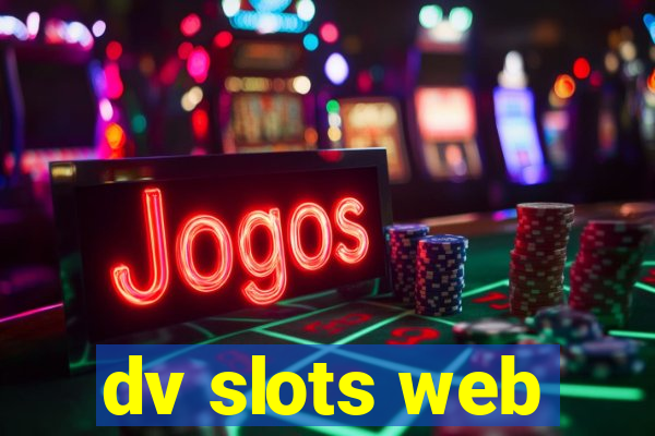 dv slots web