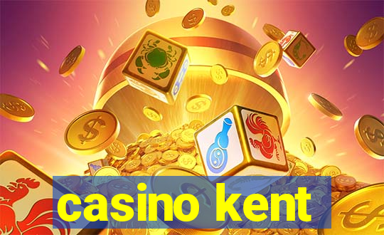 casino kent