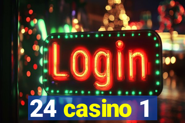 24 casino 1