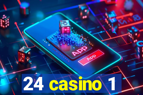 24 casino 1