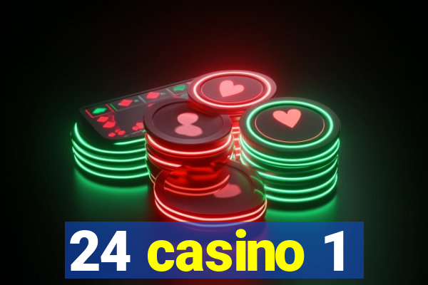 24 casino 1