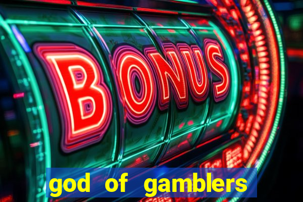 god of gamblers dublado online