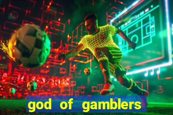 god of gamblers dublado online