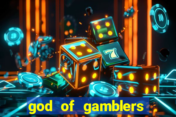 god of gamblers dublado online