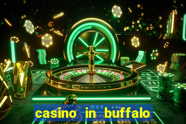 casino in buffalo new york