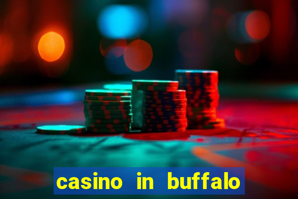 casino in buffalo new york