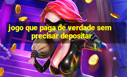 jogo que paga de verdade sem precisar depositar