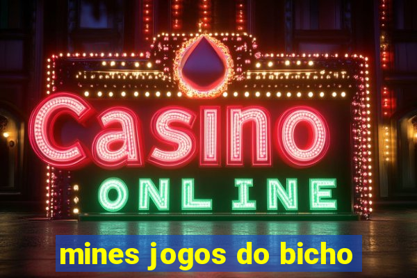 mines jogos do bicho