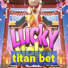 titan bet