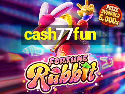 cash77fun