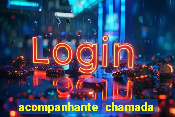 acompanhante chamada de video