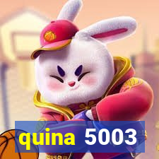 quina 5003