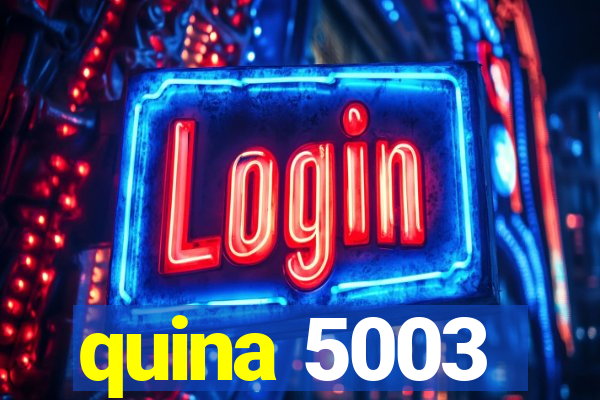 quina 5003