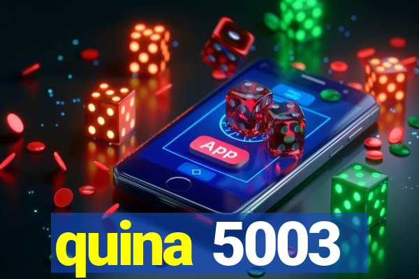 quina 5003