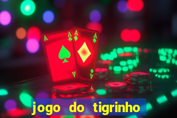 jogo do tigrinho que paga bem