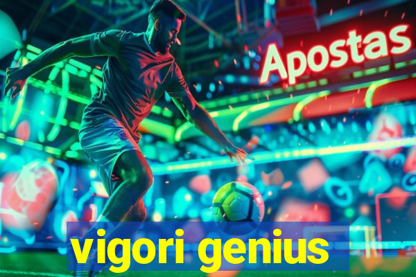 vigori genius