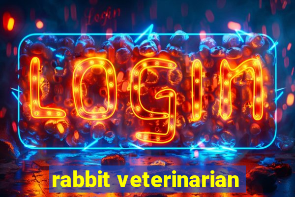 rabbit veterinarian