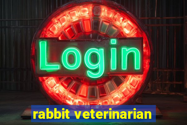 rabbit veterinarian