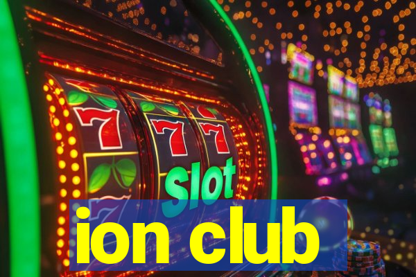 ion club