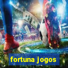 fortuna jogos