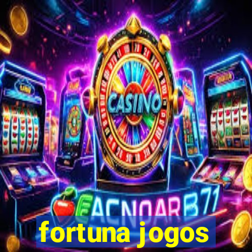 fortuna jogos