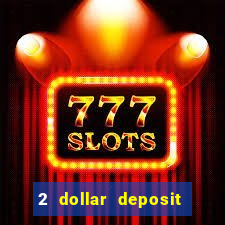 2 dollar deposit casino nz