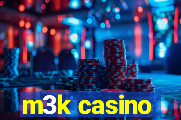 m3k casino