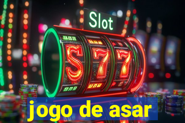 jogo de asar