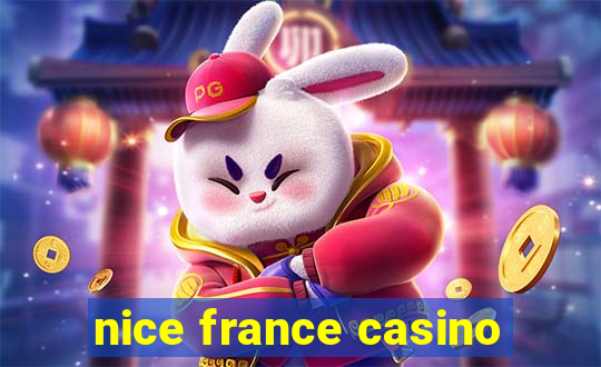 nice france casino