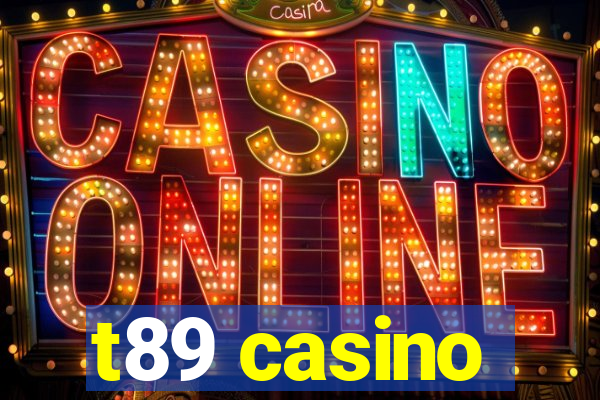 t89 casino