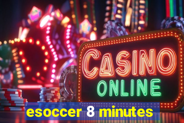 esoccer 8 minutes