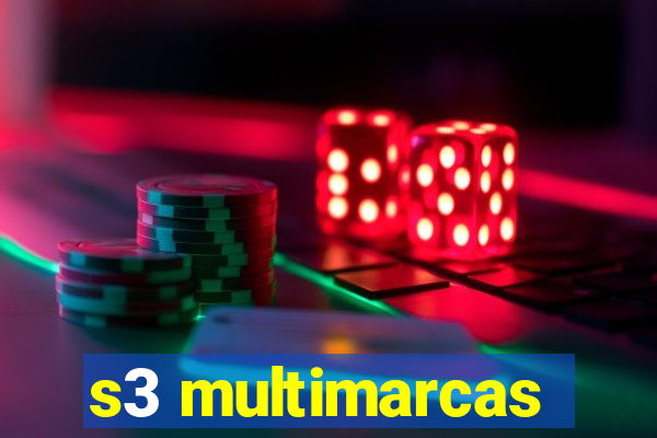 s3 multimarcas