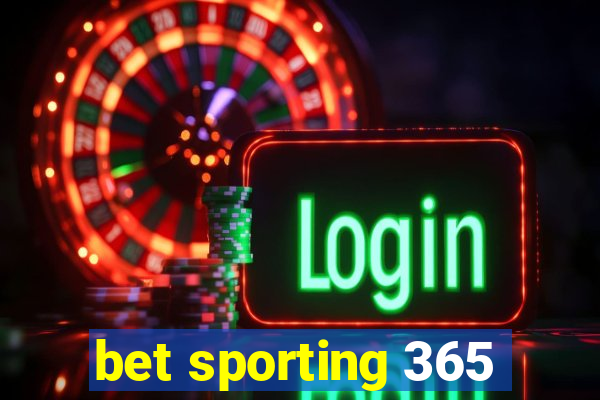 bet sporting 365