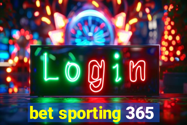 bet sporting 365