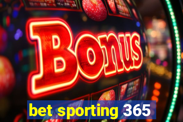 bet sporting 365