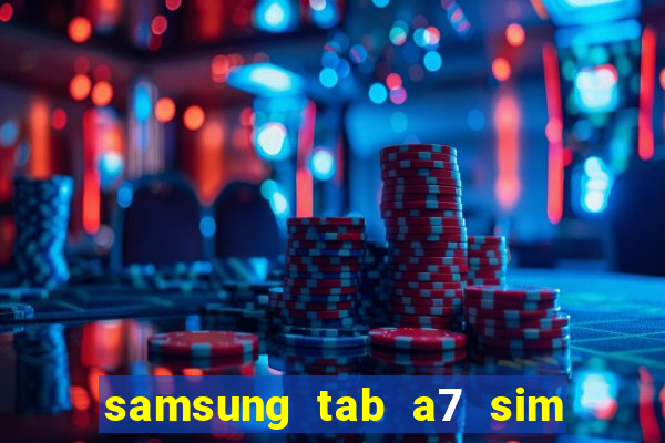 samsung tab a7 sim card slot