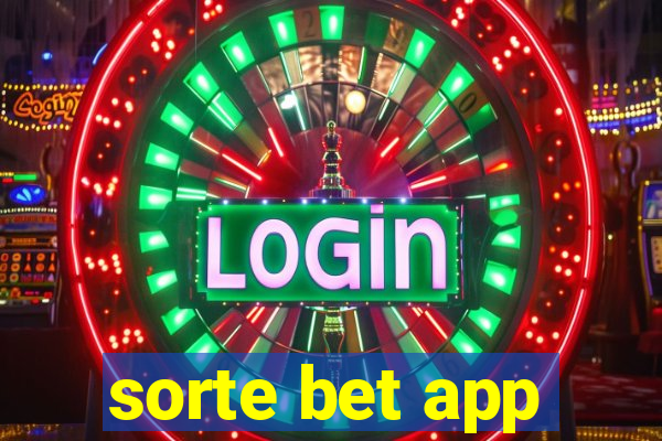 sorte bet app