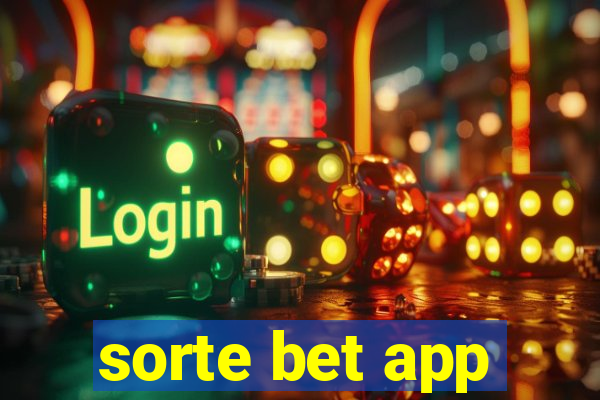 sorte bet app