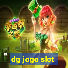 dg jogo slot