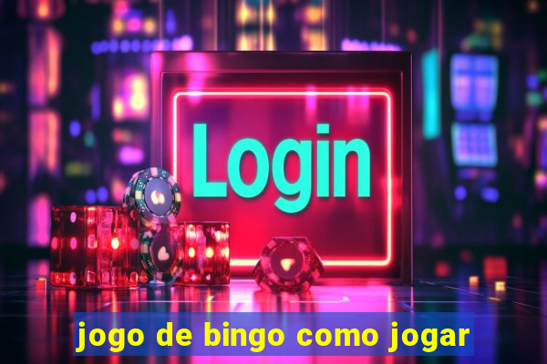 jogo de bingo como jogar